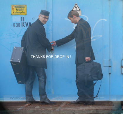 THANKS FOR DROP IN !